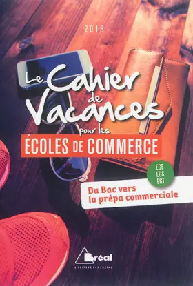 Couverture du produit · Cahier de vacances pour les écoles de commerce 2016