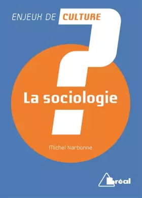 Couverture du produit · La sociologie