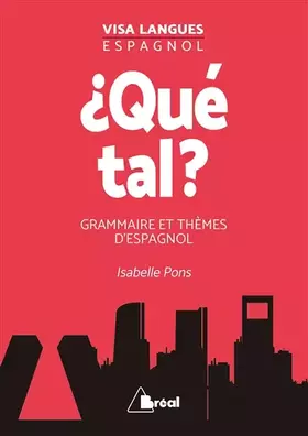 Couverture du produit · ¿Qué tal? grammaire et thèmes d’espagnol