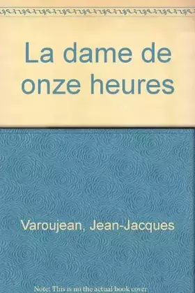 Couverture du produit · La dame de onze heures