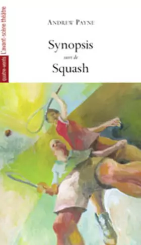Couverture du produit · Synopsis: Squash