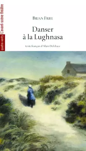 Couverture du produit · Danser a la Lughnasa
