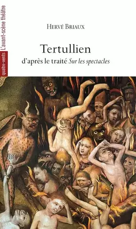 Couverture du produit · Tertullien: D'après le traité Sur les spectacles
