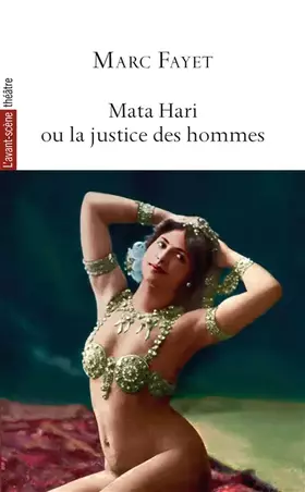 Couverture du produit · Mata Hari ou la justice des hommes