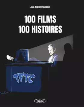 Couverture du produit · 100 films, 100 histoires