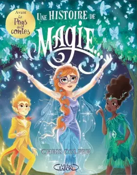 Couverture du produit · Une histoire de magie - Tome 1 (1)