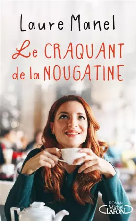 Couverture du produit · Le craquant de la nougatine