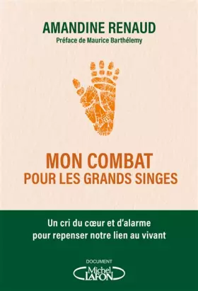 Couverture du produit · Mon combat pour les grands singes