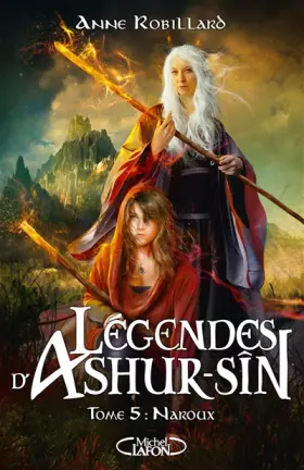 Couverture du produit · Légendes d'Ashur-Sîn - Tome 5 Naroux