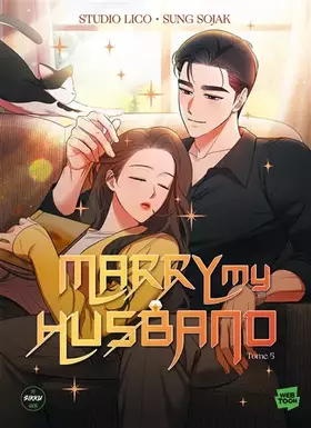 Couverture du produit · Marry my husband - Tome 5