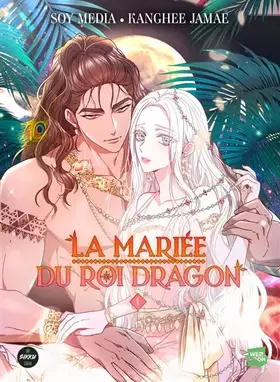 Couverture du produit · La Mariée du roi dragon - Tome 1