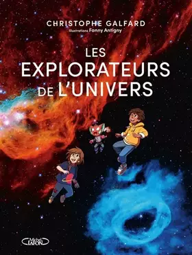 Couverture du produit · Les explorateurs de l'univers
