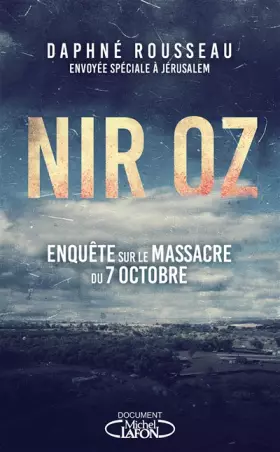 Couverture du produit · Nir Oz : enquête sur le massacre du 7 octobre