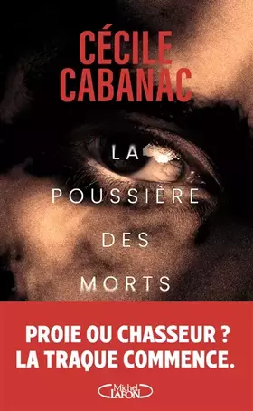 Couverture du produit · La poussière des morts