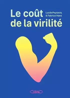 Couverture du produit · Le coût de la virilité