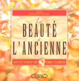 Couverture du produit · BEAUTE A L ANCIENNE