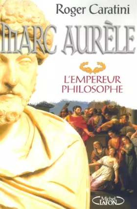 Couverture du produit · Marc-Aurèle : L'empereur philosophe