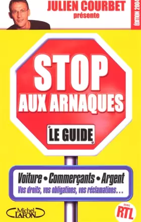 Couverture du produit · Stop aux arnaques : Le Guide