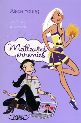 Couverture du produit · Meilleures ennemies T02 A la vie, à la mode !