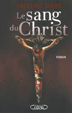 Couverture du produit · LE SANG DU CHRIST