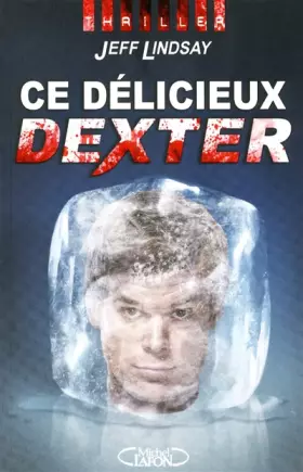 Couverture du produit · Ce délicieux Dexter