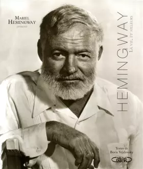 Couverture du produit · Hemingway la vie, et ailleurs