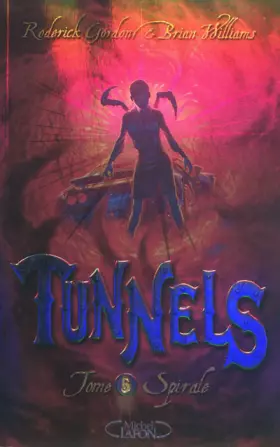 Couverture du produit · Tunnels spirale - Tome 5
