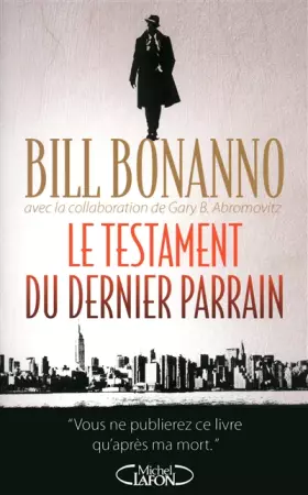 Couverture du produit · Le Testament du dernier parrain