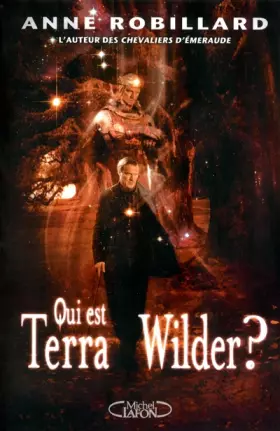 Couverture du produit · Qui est Terra Wilder ? T01