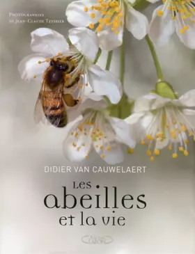 Couverture du produit · Les abeilles et la vie