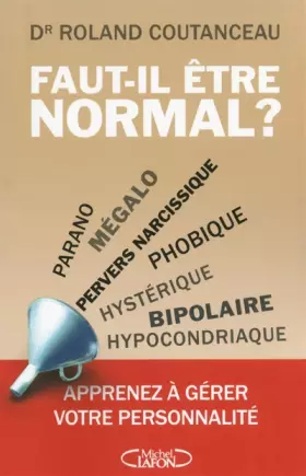 Couverture du produit · Faut-il être normal ?