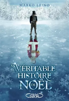 Couverture du produit · La véritable histoire de Noël