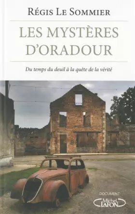 Couverture du produit · Les mystères d'Oradour