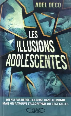 Couverture du produit · Les illusions adolescentes