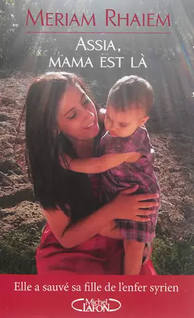 Couverture du produit · Assia, mama est là
