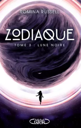 Couverture du produit · Zodiaque - tome 3 Lune noire