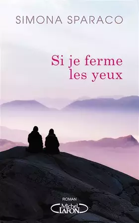 Couverture du produit · Si je ferme les yeux
