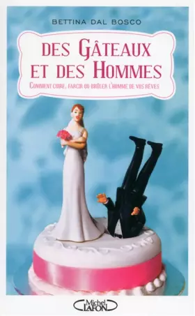 Couverture du produit · Des gâteaux et des hommes