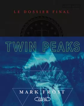 Couverture du produit · Twin Peaks - Le dossier final