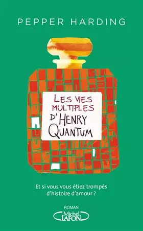 Couverture du produit · Les vies multiples d'Henry Quantum