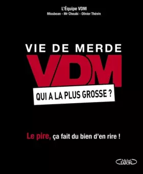 Couverture du produit · VDM Qui a la plus grosse ?