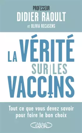 Couverture du produit · La vérité sur les vaccins