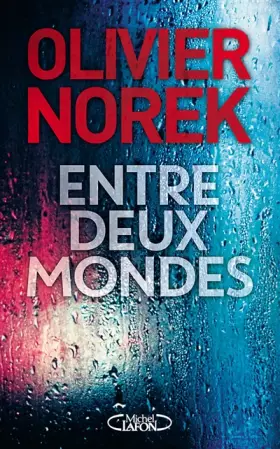 Couverture du produit · Entre deux mondes