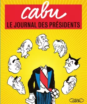 Couverture du produit · Le journal des Présidents