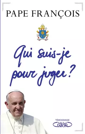 Couverture du produit · Qui suis-je pour juger ?