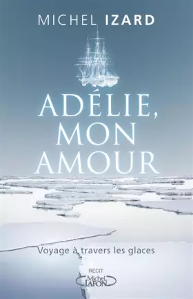 Couverture du produit · Adélie, mon amour