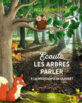 Couverture du produit · Ecoute les arbres parler