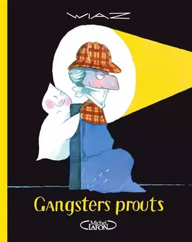 Couverture du produit · Gangsters Prouts
