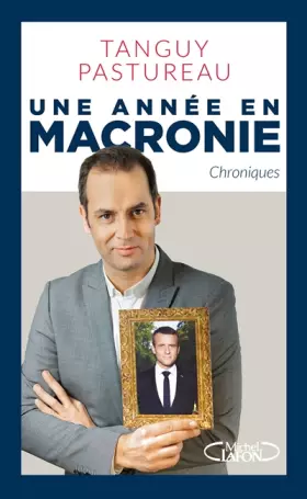 Couverture du produit · Une année en Macronie