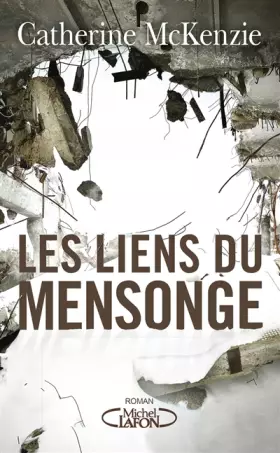 Couverture du produit · Les liens du mensonge